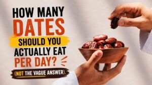 How Many Dates Should You Actually Eat Per Day? (Not the Vague Answer)